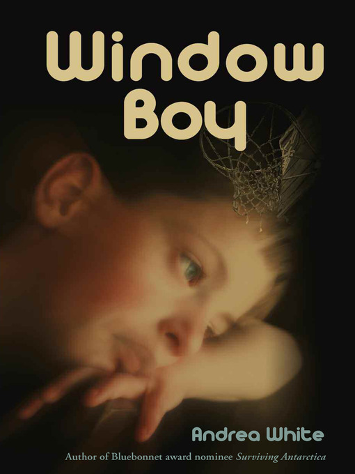 Title details for Window Boy by Andrea White - Available